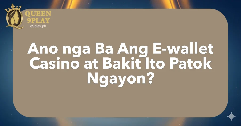 E-wallet Casino