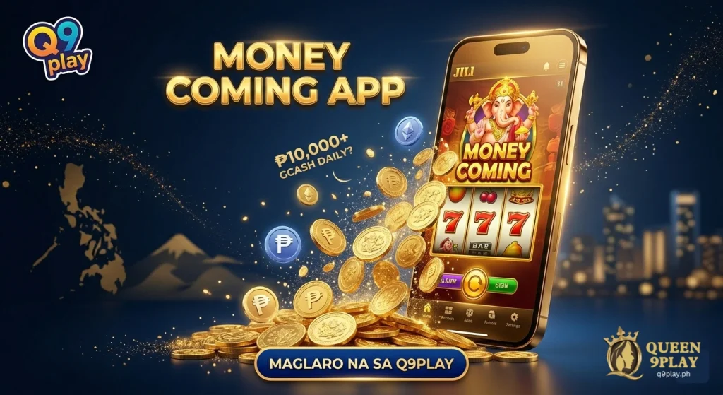Gamitin Ang Money Coming App Para sa Mahusay na Paglalaro