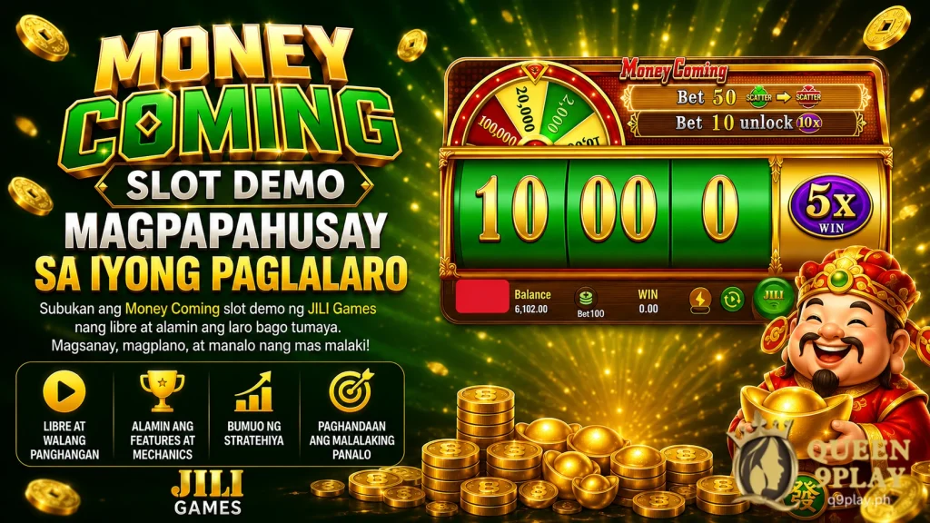 Money Coming Slot Demo Magpapahusay sa Iyong Paglalaro