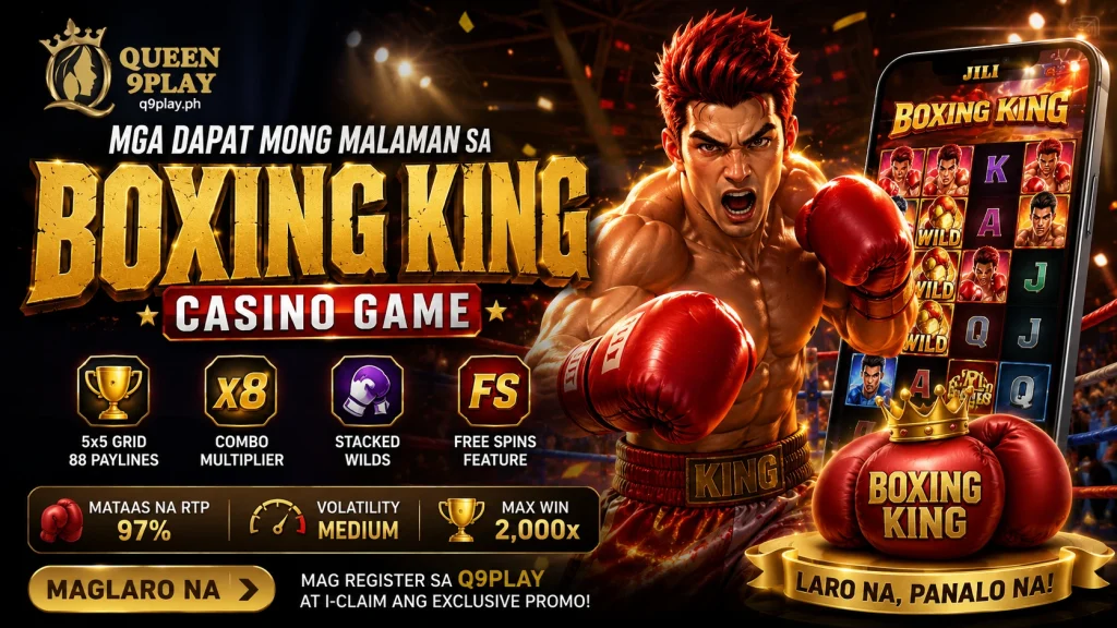 Mga Dapat Mong Malaman sa Boxing King Casino Game