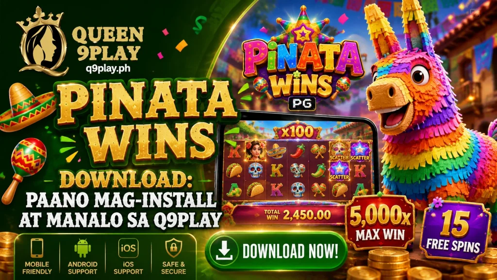 Pinata Wins Download: Paano Mag-Install at Manalo sa Q9play