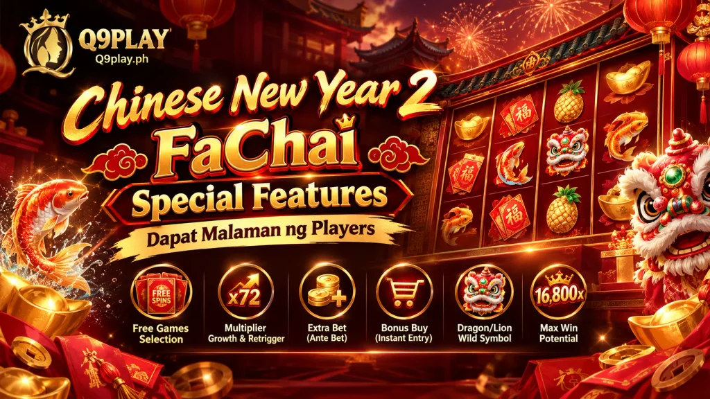Chinese New Year 2 FaChai Special Features na Dapat Malaman ng Players 