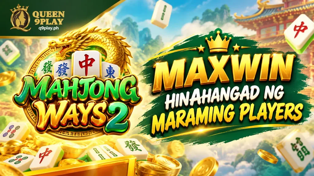 Mahjong Ways 2 Maxwin Hinahangad ng Maraming Players