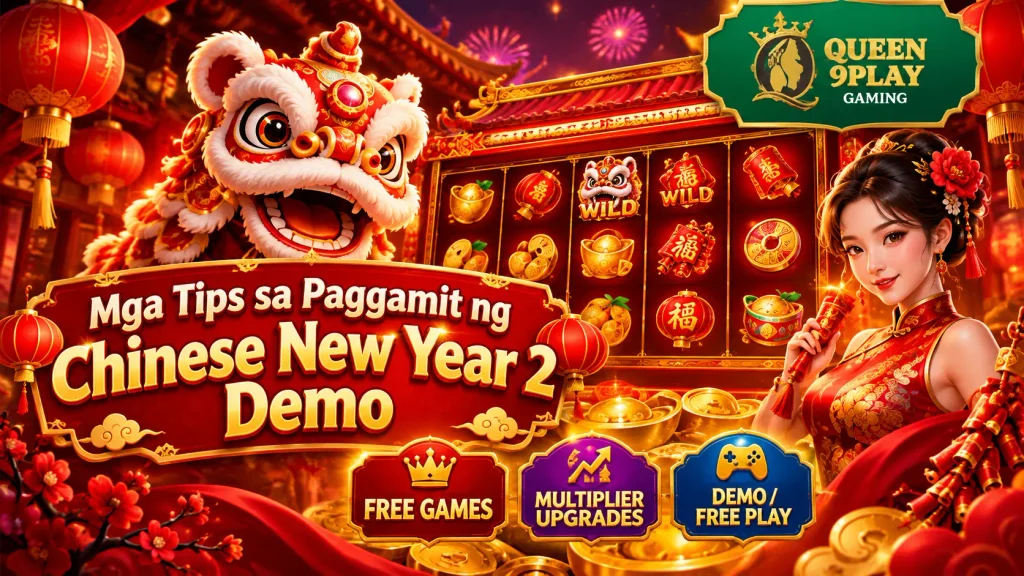 Mga Tips sa Paggamit ng Chinese New Year 2 Demo